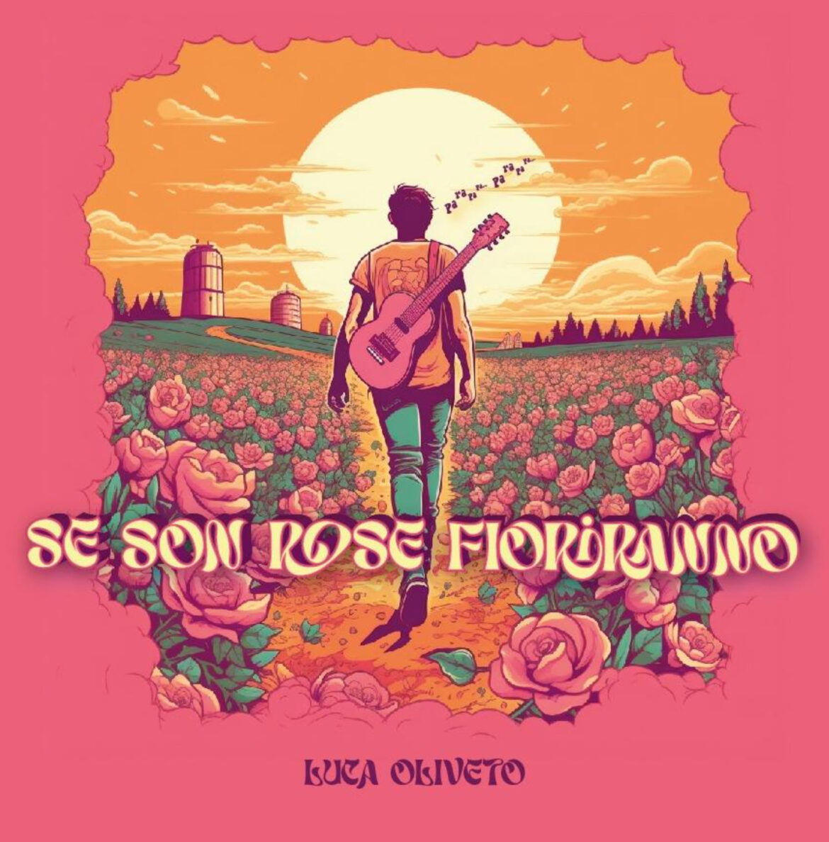 Luca Oliveto ci presenta il suo singolo Se son rose fioriranno