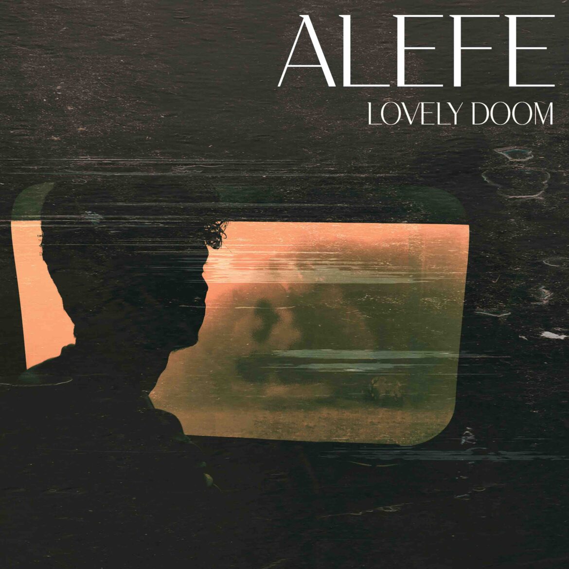 ALEFE È online sui digital stores il nuovo brano  "Lovely Doom"