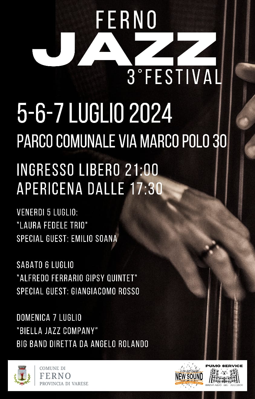 La cantautrice e pianista LAURA FEDELE si esibirà, in occasione del FERNO JAZZ FESTIVAL, venerdì 5 luglio presso il Parco Comunale di Via Marco Polo 30 a FERNO (VARESE) con il "Laura Fedele Trio"