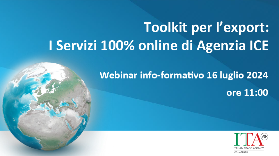 WEBINAR “Toolkit per l’Export: i Servizi 100% online di Agenzia ICE”