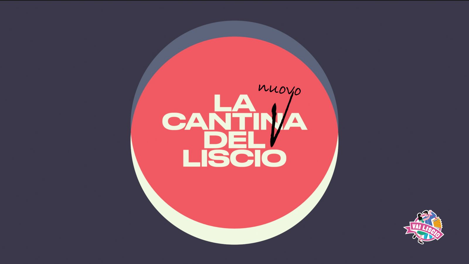 THE BEST OF LA CANTINA DEL NUOVO LISCIO