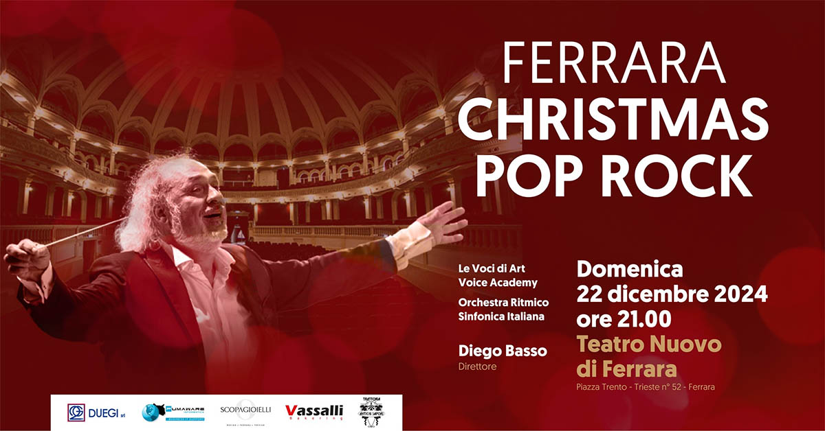 Domenica 22 dicembre il Teatro Nuovo di ospiterà il “Ferrara Christmas Pop Rock” con le Voci di Art Voice Academy e l’Orchestra