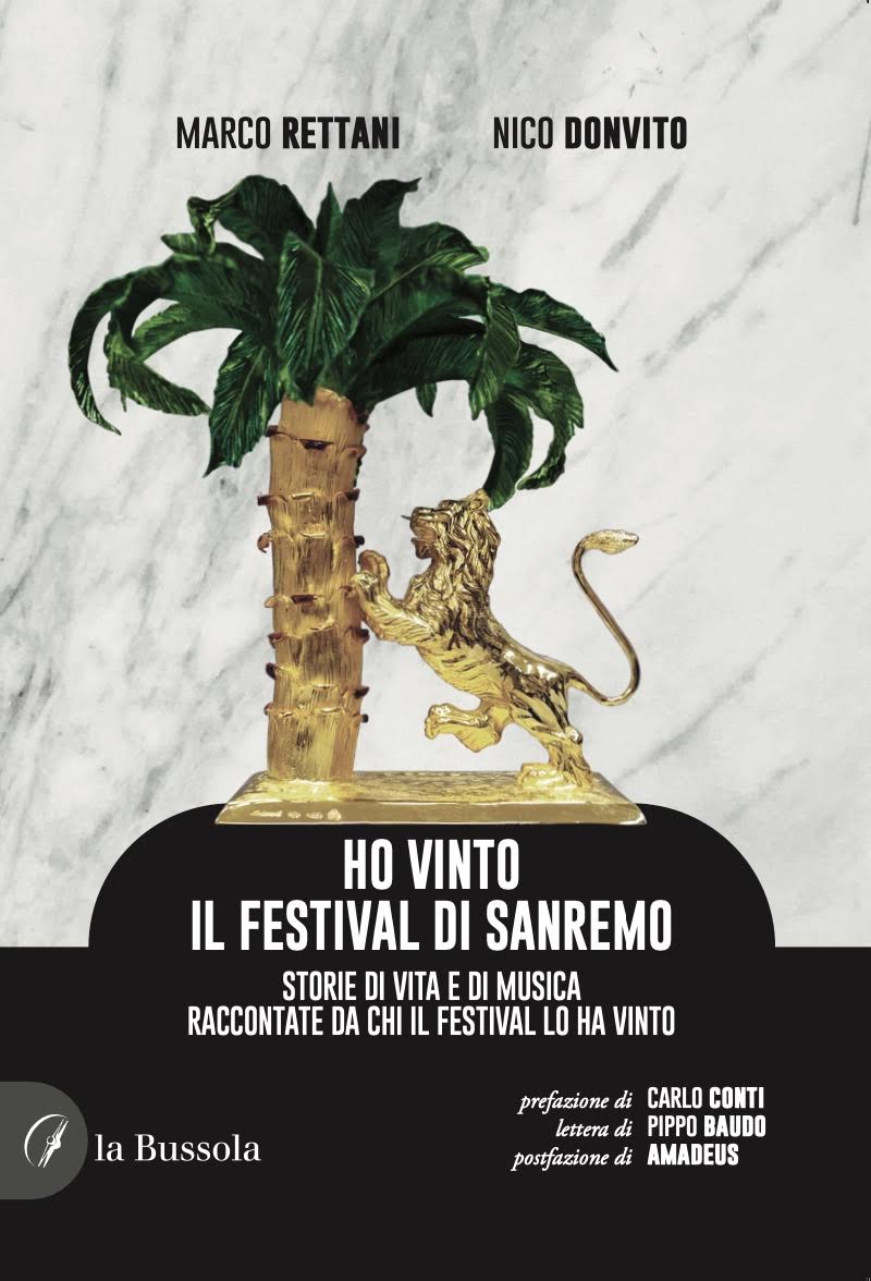 Dal 15 gennaio sarà disponibile in libreria e negli store digitali “HO VINTO IL FESTIVAL DI SANREMO – SPECIAL EDITION 75ESIMO SANREMO”, la speciale ristampa aggiornata del libro di MARCO RETTANI e NICO DONVITO.