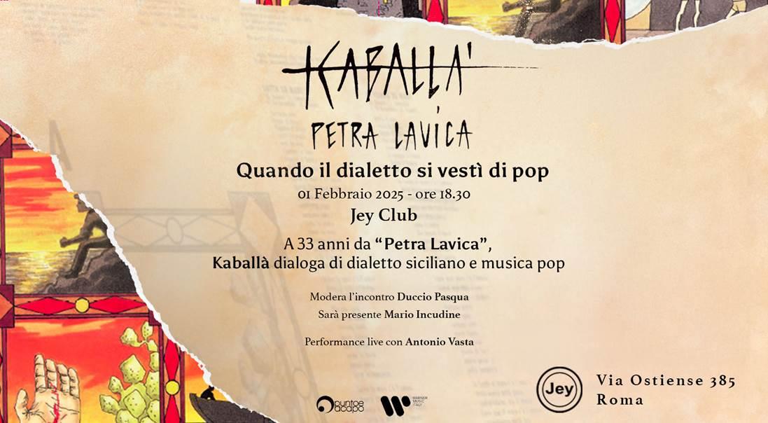 Sabato 1 febbraio al Jey Music Club di Roma : KABALLÀ incontra il pubblico per un evento speciale