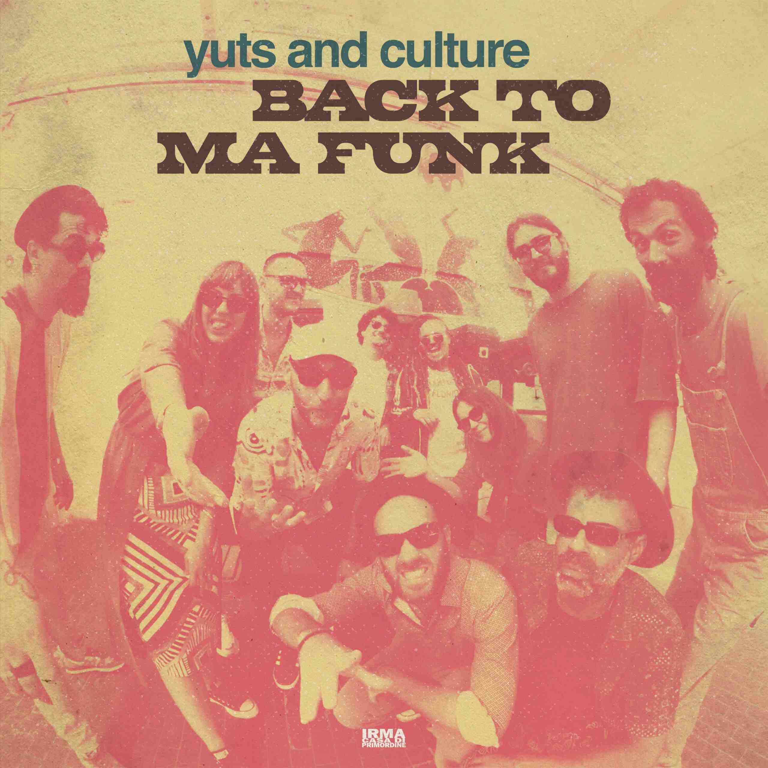 YUTS AND CULTURE: dal 31 gennaio il nuovo album “BACK TO MA FUNK”, dal 24 gennaio in radio il singolo “COME OVER”