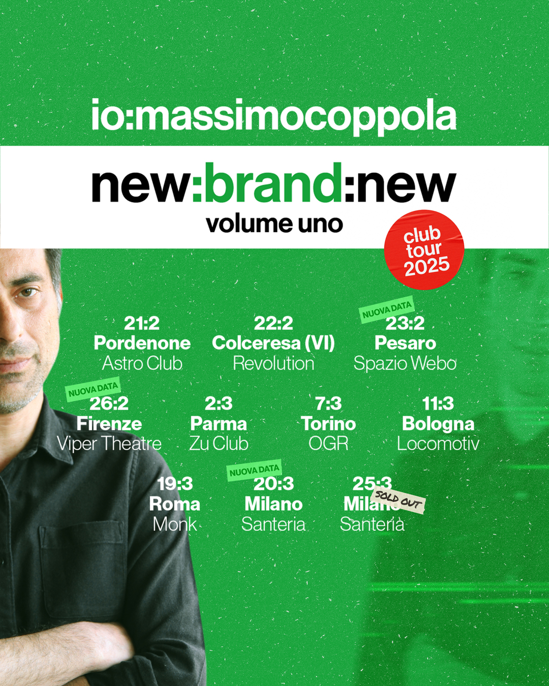 NEW:BRAND: NEW CLUB TOUR – IN PARTENZA IL TOUR DEL PROGRAMMA CULTO DI MASSIMO COPPOLA CON NUOVE DATE E SOLD OUT