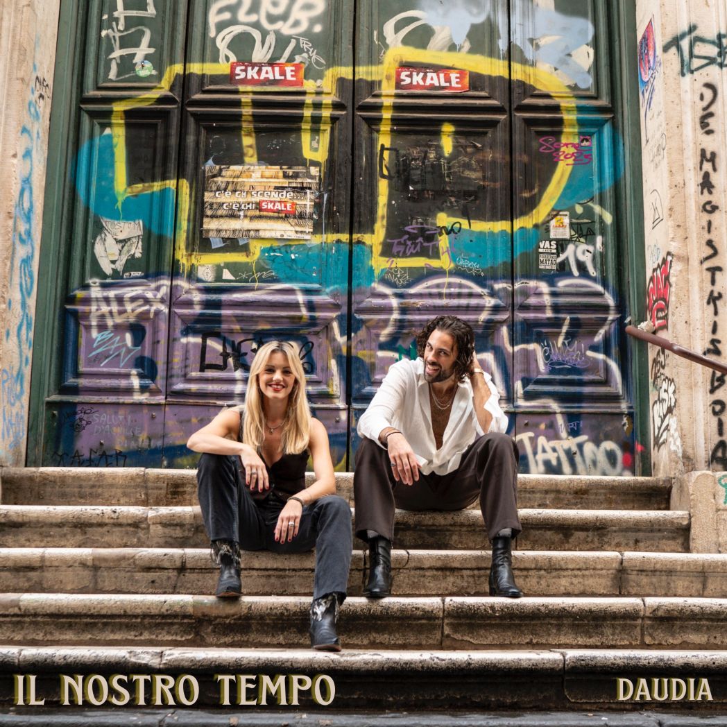 È disponibile in fisico e in digitale “IL NOSTRO TEMPO”, il nuovo album del duo pop DAUDIA