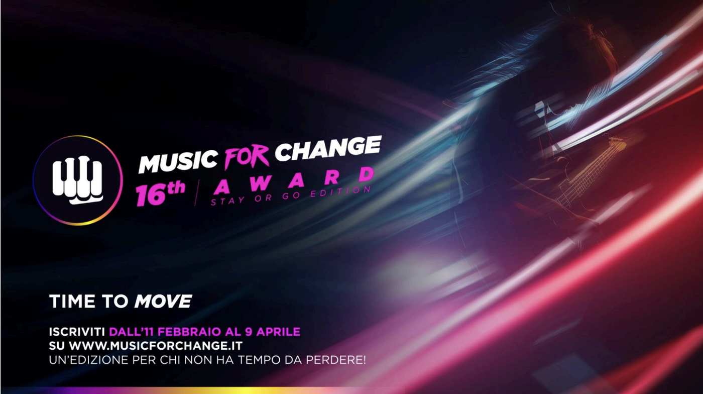 MUSIC FOR CHANGE: iscrizioni aperte fino al 9 aprile!