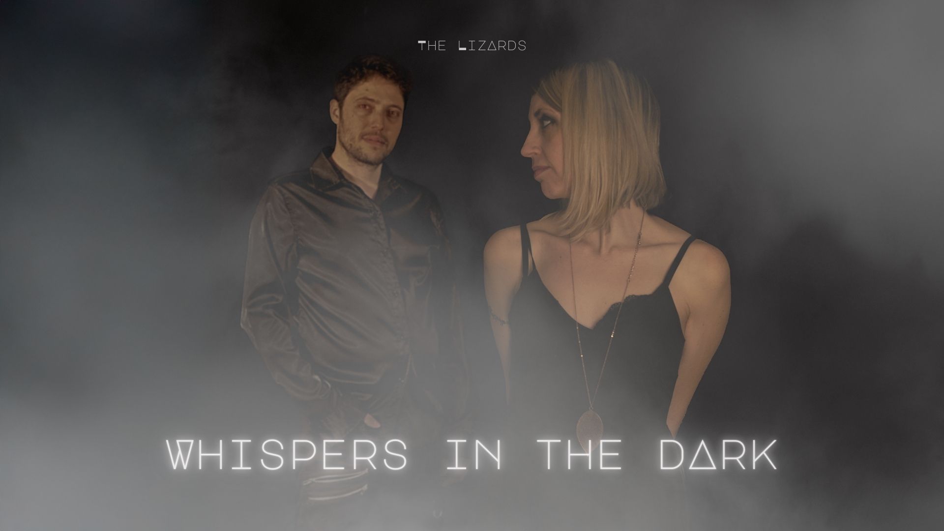 THE LIZARDS: “WHISPERS IN THE DARK”. I dilemmi di un cuore speranzoso.