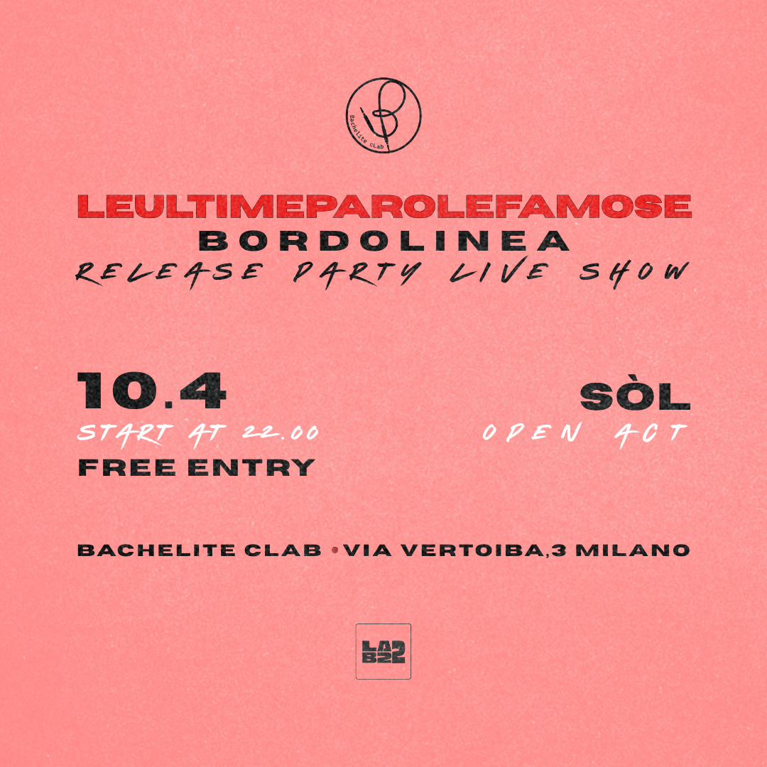 LeUltimeParoleFamose presenta il suo primo EP in un set live‌ ­i‌l 10 aprile a Milano