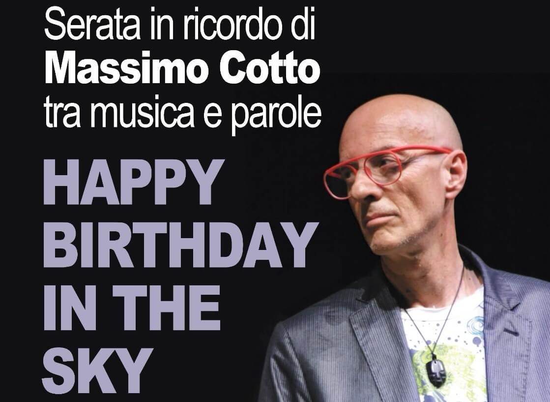 “HAPPY BIRTHDAY IN THE SKY”: martedì 20 maggio al Teatro Alfieri di Asti una serata in ricordo di Massimo Cotto