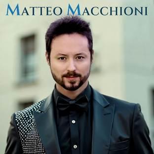 Venerdì 6 giugno esce in digitale “MATTEO MACCHIONI”, l’omonimo nuovo album del primo tenore che ha partecipato ad Amici