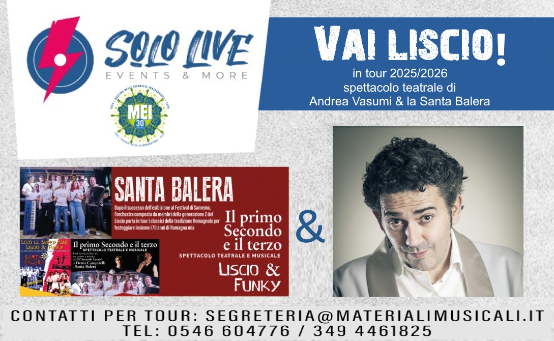 Cent’Anni di Liscio per il Liscio Patrimonio Unesco, Vai Liscio! Spettacolo Teatrale in Due Tempi di Andrea Vasumi & Santa Balera