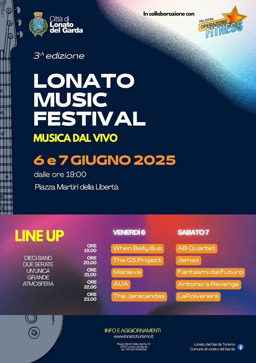Lonato Music Fastival: venerdì 6 e sabato 7 giugno in arrivo la terza edizione