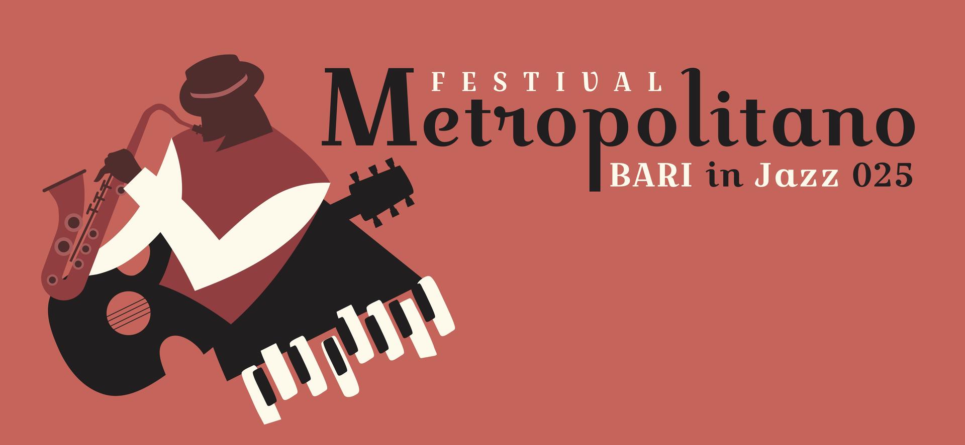 FESTIVAL METROPOLITANO BARI IN JAZZ 2025 | XXII Edizione | Dal 3 luglio al 4 settembre
