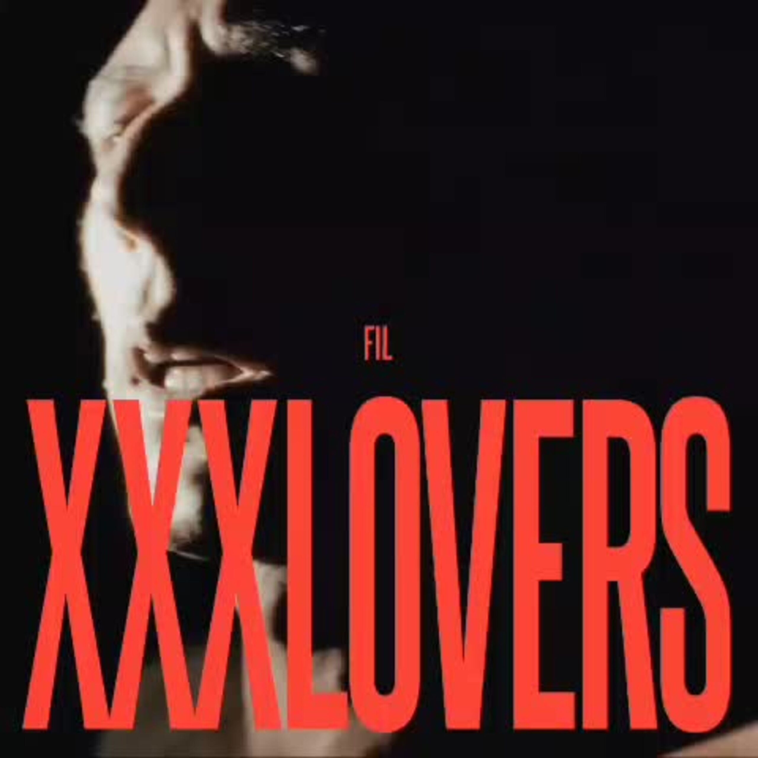 “XXX Lovers”, IL NUOVO SINGOLO DI FIL