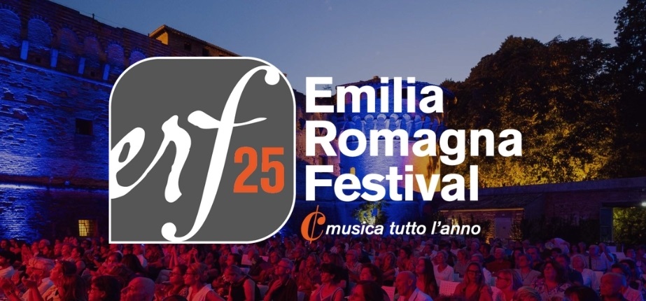 XXV EMILIA ROMAGNA FESTIVAL – ERF  3 luglio – 11 settembre 2025  Classico è contemporaneo