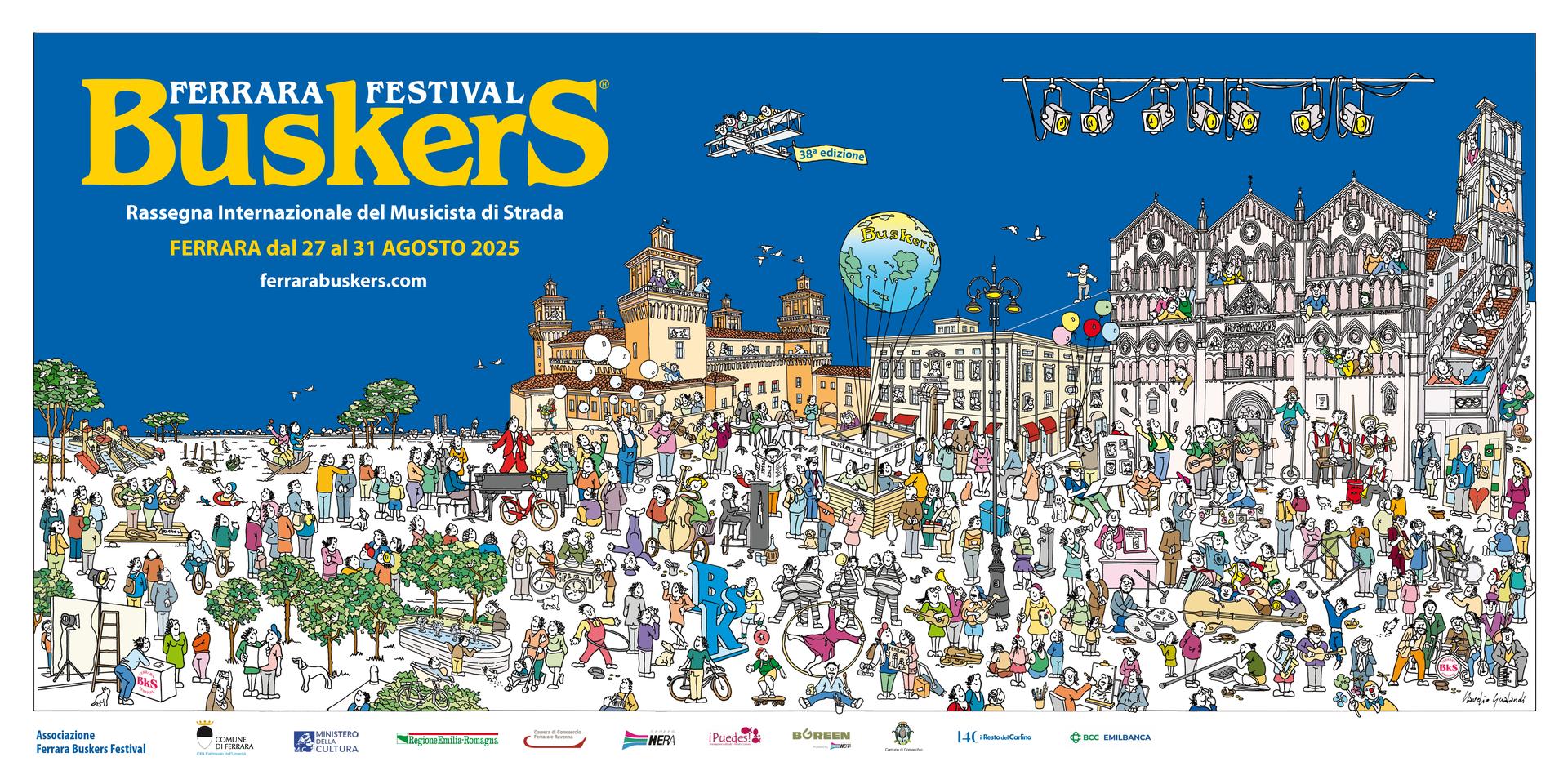 FERRARA BUSKERS FESTIVAL 2025, Rassegna Internazionale del Musicista di Strada – 38^ Edizione: dal 27 al 31 agosto