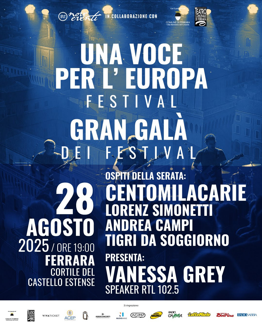 FESTIVAL DELLE MANIFESTAZIONI: A VOICE FOR EUROPE e GRAN GALA’ DEI FESTIVAL, giovedì 28 agosto le finali nel cortile del CASTELLO ESTENSE di FERRARA