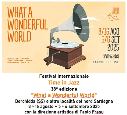 Time in Jazz: tra un mese al via la 38ª edizione del festival diretto da Paolo Fresu. Dall’8 al 16 agosto a Berchidda (Ss) e in altri centri del nord Sardegna