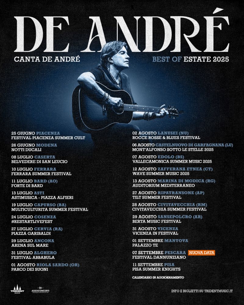 Si aggiunge una nuova data il 7 settembre a Pescara al Festival Dannunziano di DE ANDRÉ CANTA DE ANDRÉ BEST OF ESTATE 2025, il tour estivo di CRISTIANO DE ANDRÉ dedicato al padre Fabrizio
