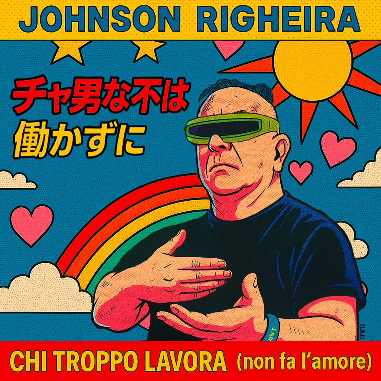 In radio e in digitale “CHI TROPPO LAVORA (non fa l’amore)”, il nuovo singolo di JOHNSON RIGHEIRA, scritto e prodotto insieme ad ALBI e CAROTA de LO STATO SOCIALE ed EDO CASTRONI. Online il lyric video