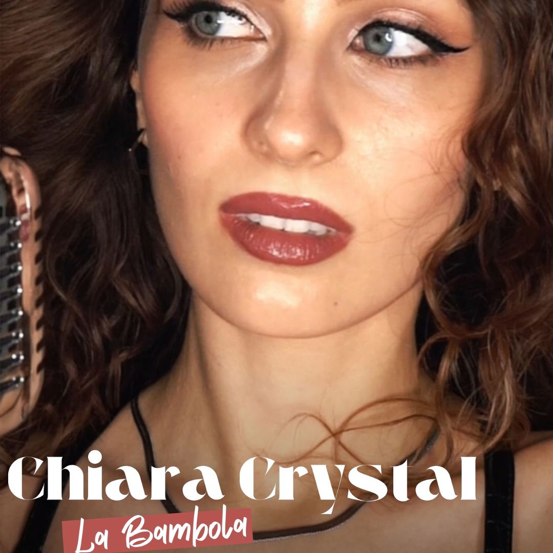 Chiara Crystal pubblica la versione blues de “La Bambola”, il celebre successo di Patty Pravo
