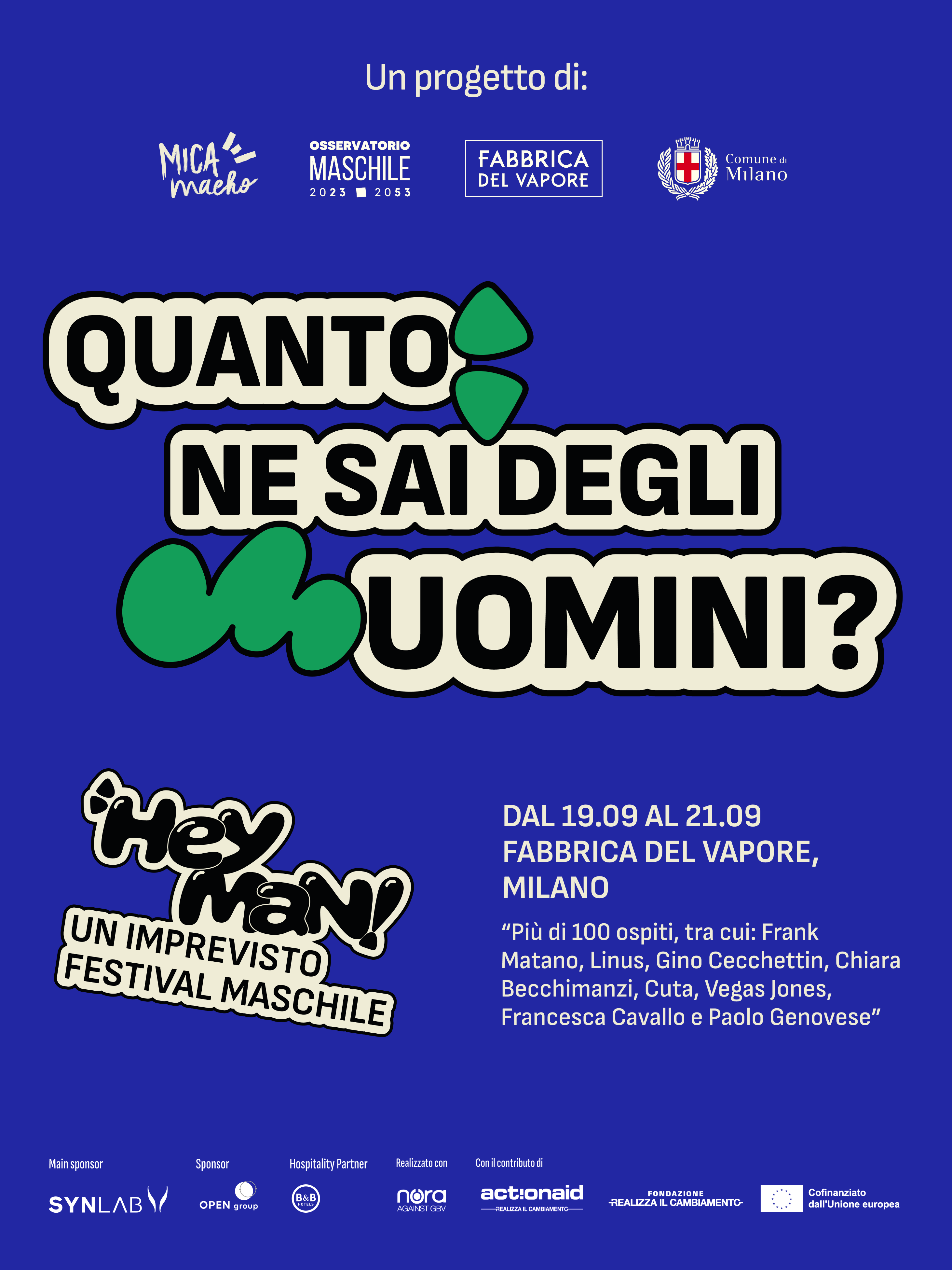 HEY MAN! Un imprevisto festival maschile – tra gli ospiti Vegas Jones, Nerone, Spender e tanti altri