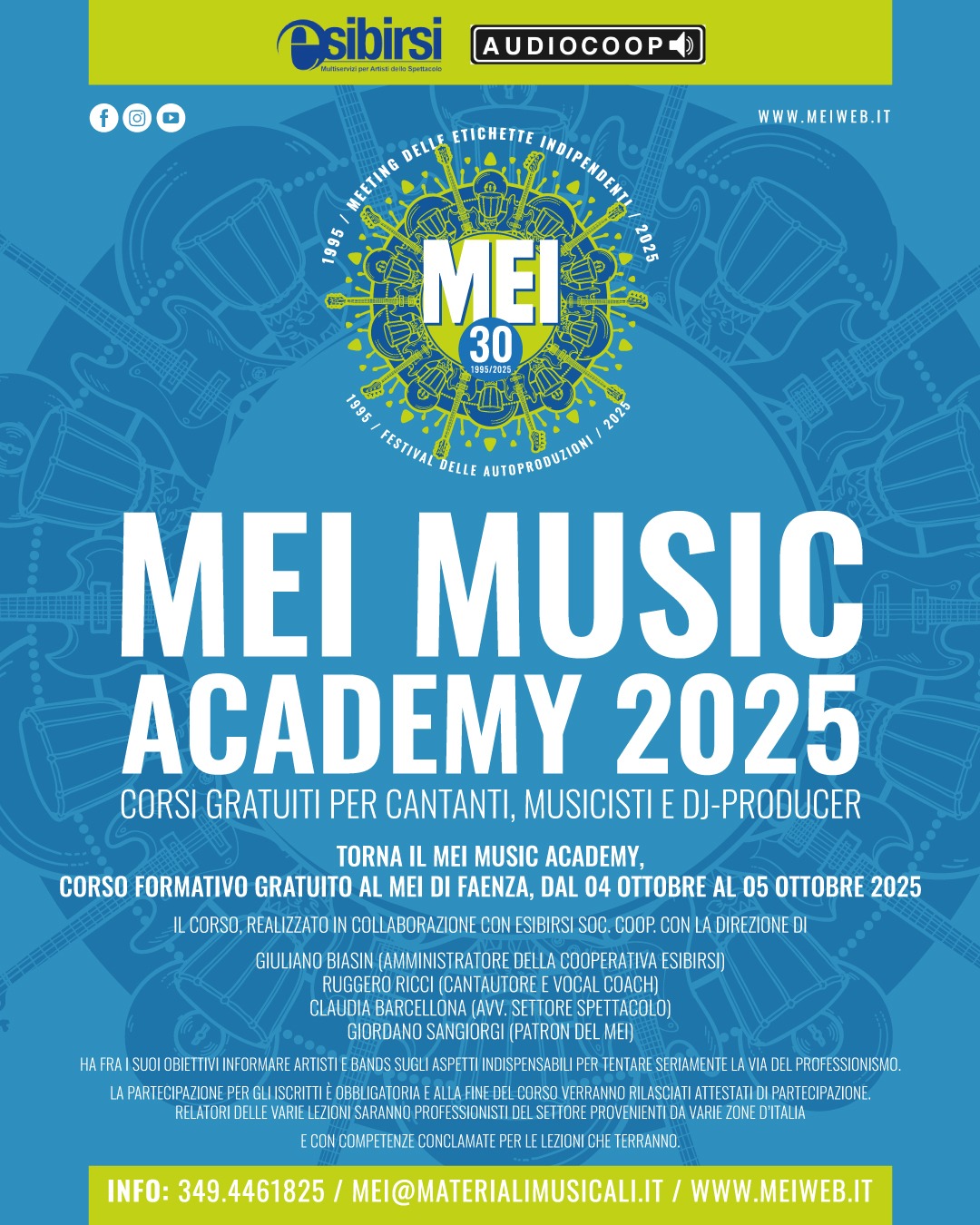MEI MUSIC ACADEMY 2025  Corsi gratuiti per cantanti, musicisti e dj-producer  Dal 3 al 5 ottobre 2025 Ecco come candidarsi
