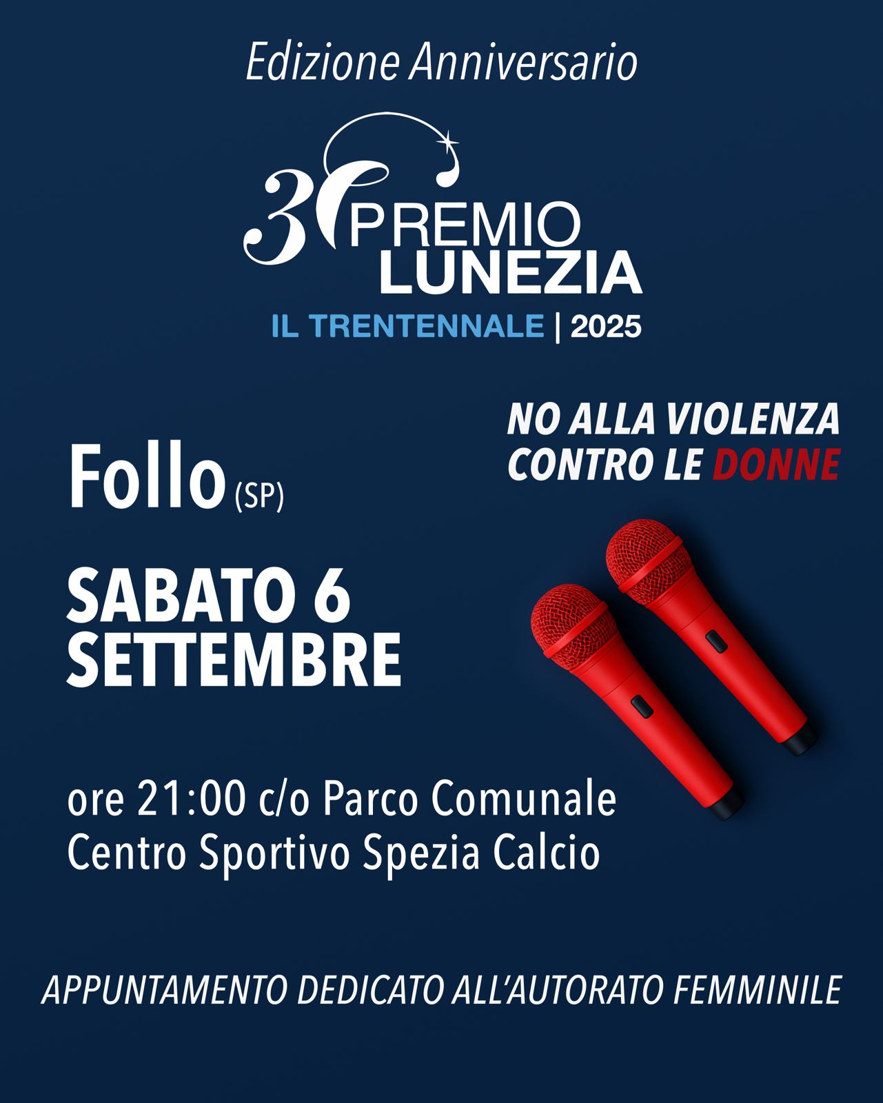 Prosegue il trentennale del PREMIO LUNEZIA! Prossimo appuntamento sabato 6 settembre a Follo (La Spezia) con Gaetano Curreri, Giusy Ferreri, Antonia Nocca e molti altri ospiti.
