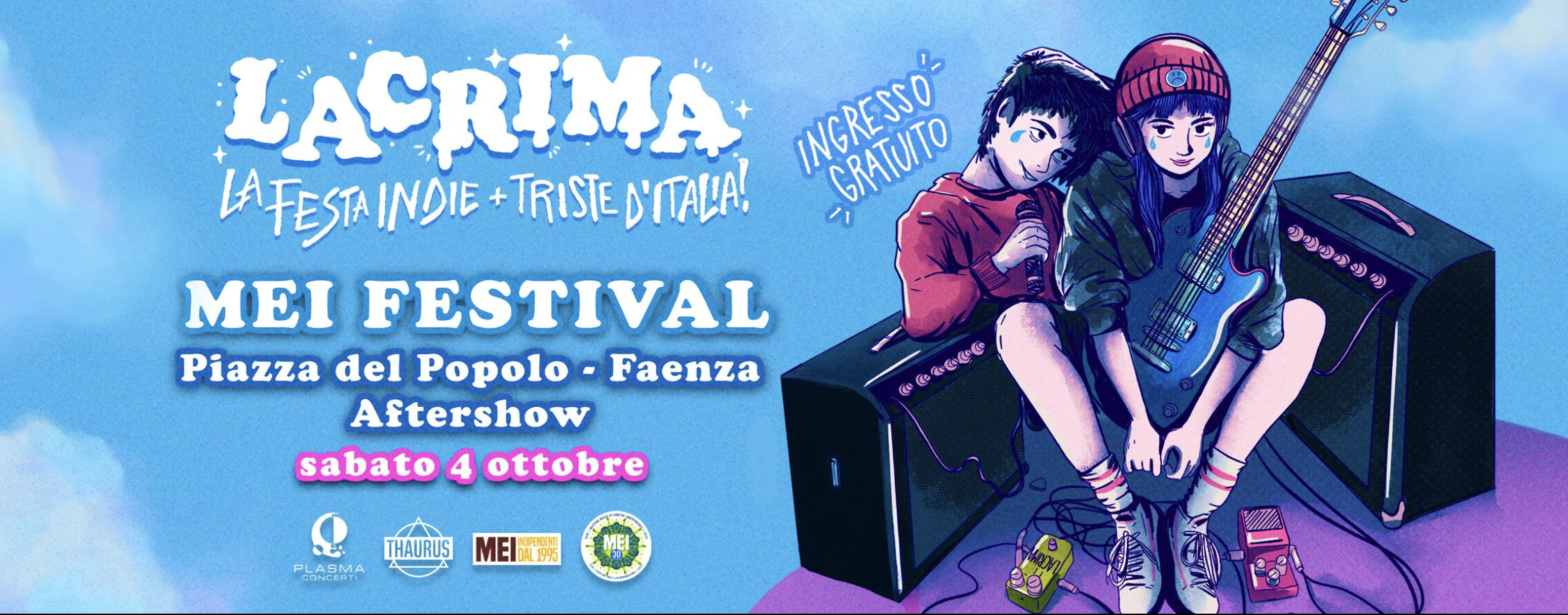 Lacrima Party al MEI 2025  La festa indie-triste d’Italia arriva a Faenza!  Piazza del Popolo – Faenza Sabato 4 ottobre – Aftershow