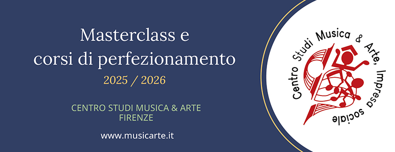 Centro Studi Musica & Arte – Masterclass e Corsi di Perfezionamento 2025–2026