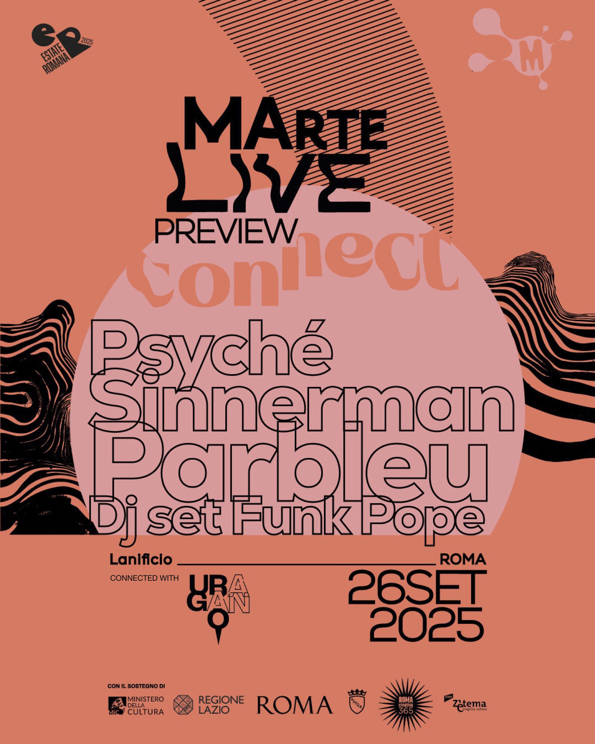 PREVIEW MArteLive Connect ‘25 al Lanificio con Parbleu, Sinnerman e Psyché live
