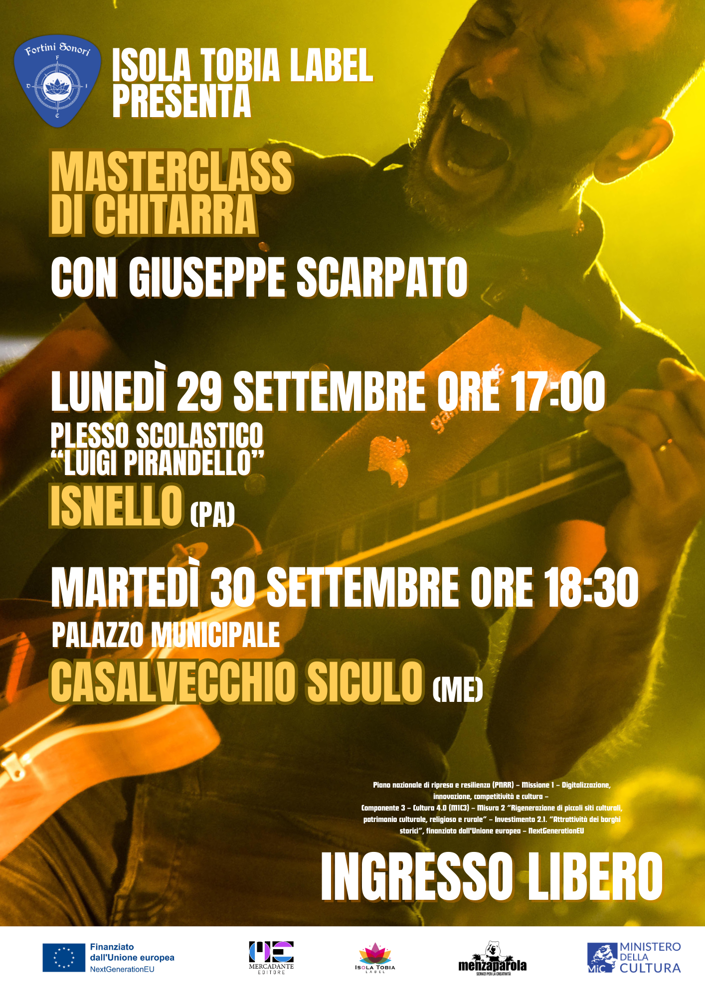 “Fortini Sonori” – Isola Tobia Label organizza la masterclass di chitarra con Giuseppe Scarpato a Isnello (PA) e a Casalvecchio Siculo (PA)