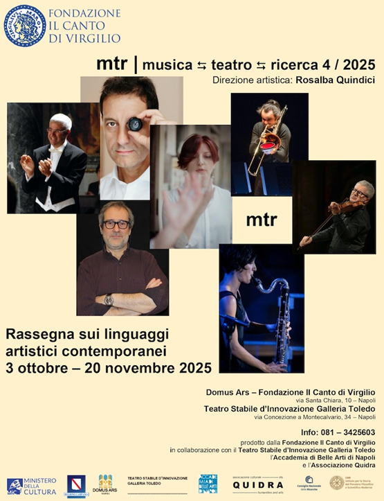 MTR | musica > teatro > A Napoli la quarta edizione del festival di ricerca sui linguaggi contemporanei. Dal 3 ottobre al 20 novembre 2025, sette appuntamenti tra musica nuova, teatro filosofico, danza e arti visive. Direzione artistica di Rosalba Quin