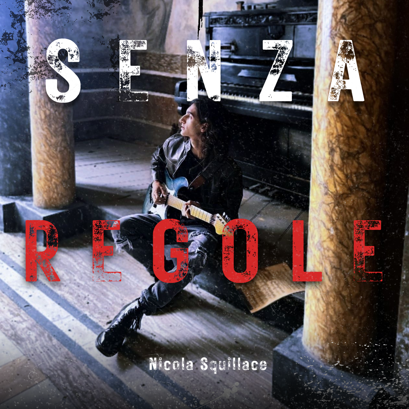 NICOLA SQUILLACE: dal 19 settembre in radio “SENZA REGOLE” il nuovo singolo