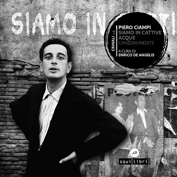 Enrico de Angelis incontra Piero Ciampi