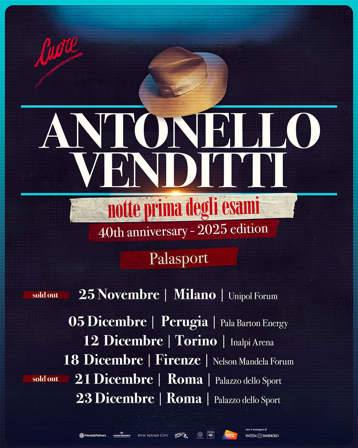 ANTONELLO VENDITTI: SOLD OUT il concerto di questa sera all’Unipol Forum di MILANO che segna la ripartenza del tour “NOTTE PRIMA DEGLI ESAMI 40TH ANNIVERSARY – 2025 EDITION”.