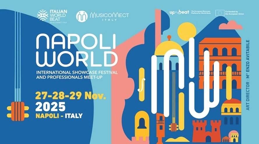 Anteprima Napoli World 2025: un ponte musicale tra Napoli e Marsiglia a suon di mandolini e la prima assoluta con Enzo Avitabile e incontri professionali per artisti e addetti ai lavori
