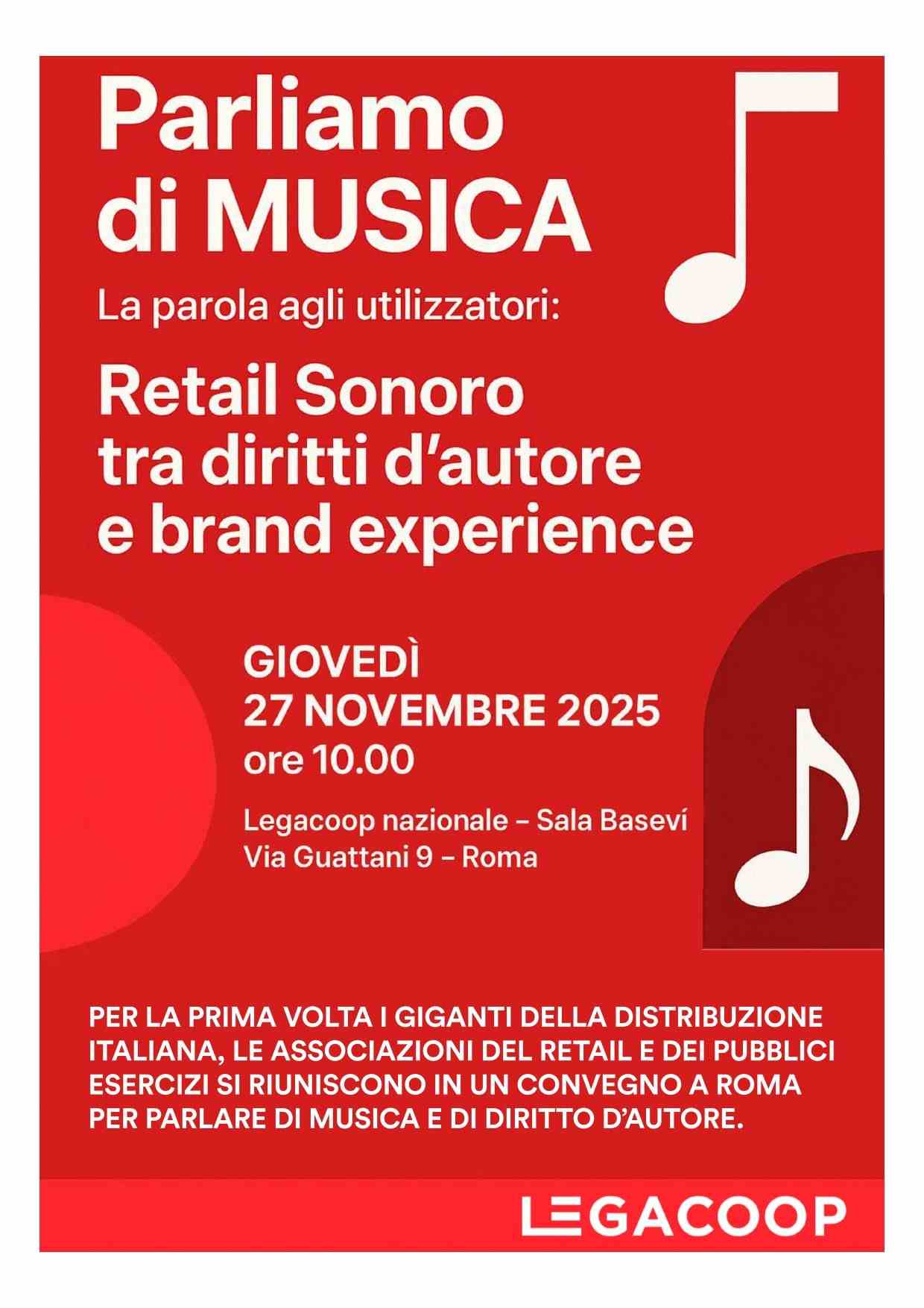 “PARLIAMO DI MUSICA: Retail Sonoro tra diritti d’autore e brand experience”, il 27 novembre LEGACOOP organizza un convegno a Roma