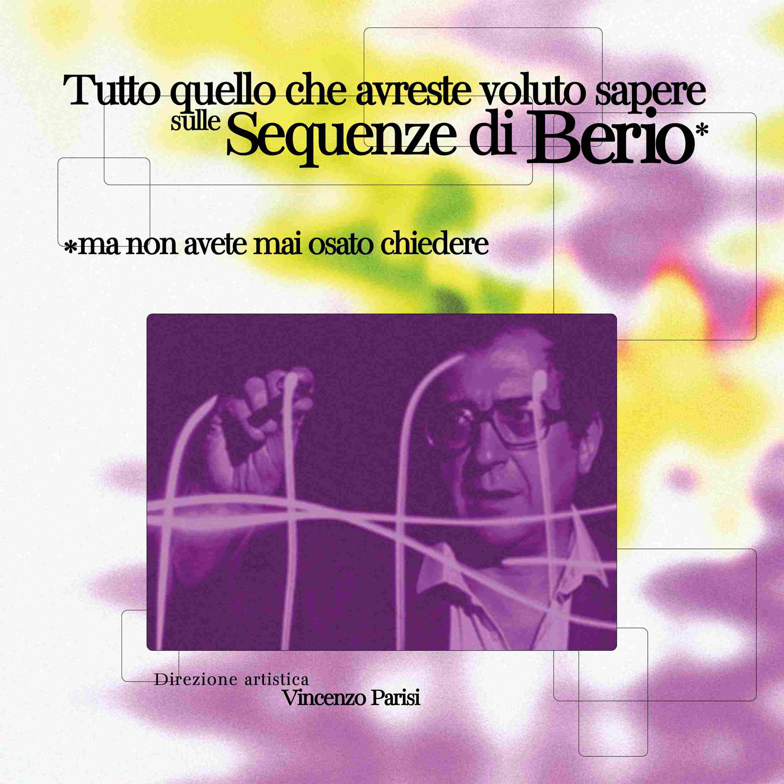 Con Nicolò Carnesi ed Enrico Gabrielli, l’ultimo appuntamento della rassegna dedicata a Luciano Berio!