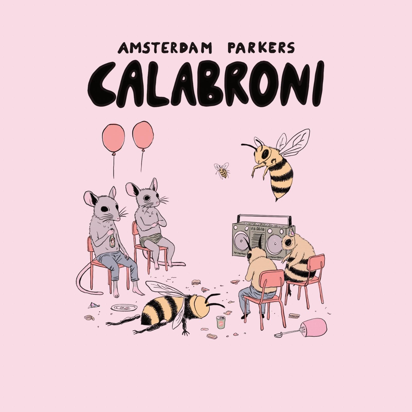 CALABRONI è il nuovo singolo degli AMSTERDAM PARKERS