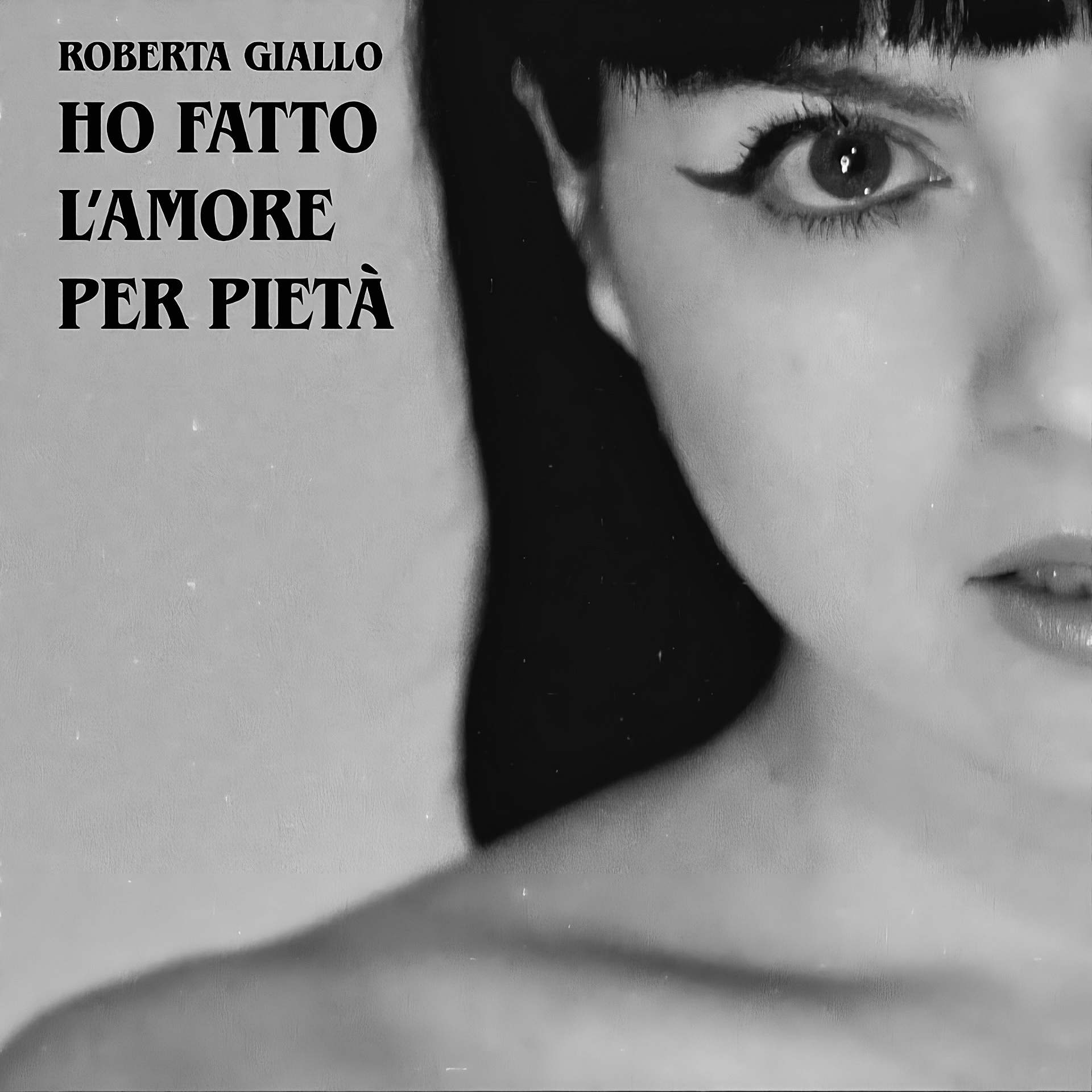 ROBERTA GIALLO – HO FATTO L AMORE PER PIETÀ