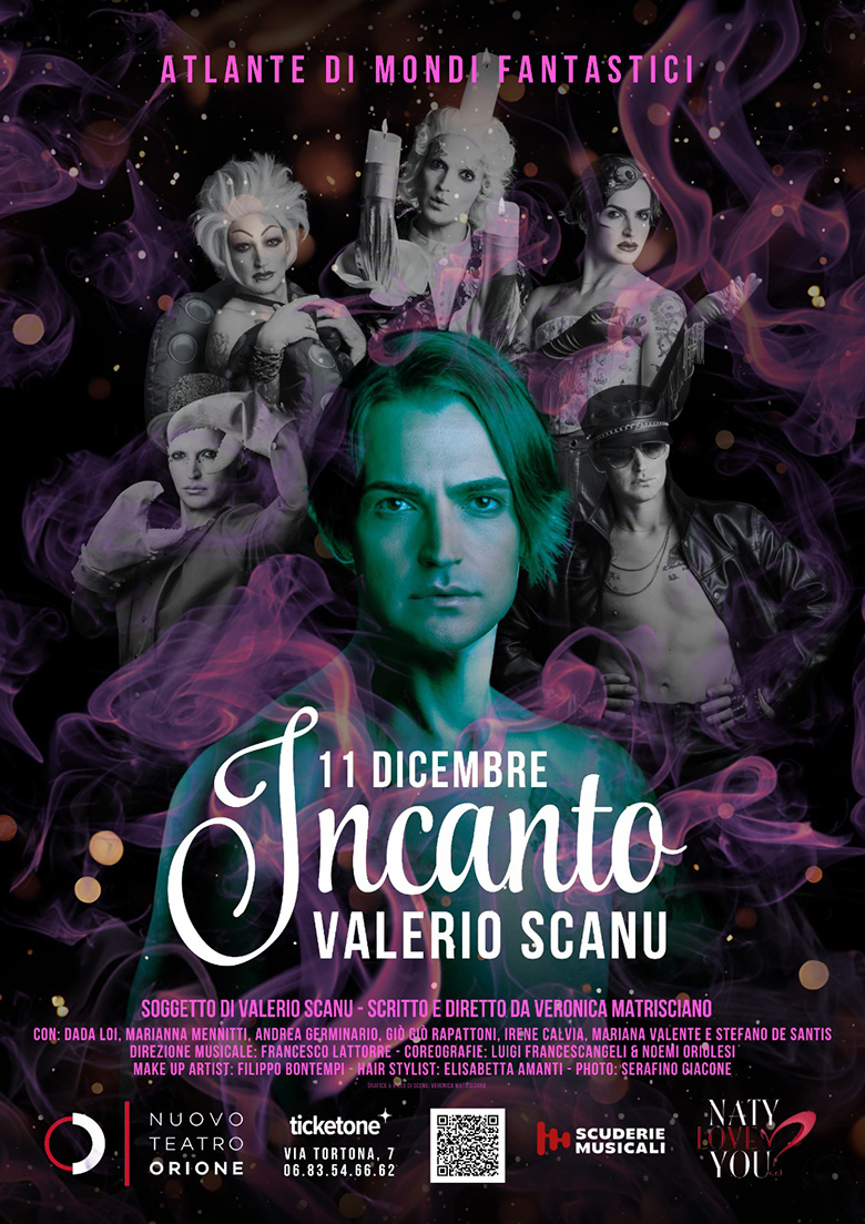 Valerio Scanu – “Incanto – Atlante di mondi fantastici” lo show scritto e diretto da Veronica Matrisciano, il debutto sarà giovedì 11 dicembre al Nuovo Teatro Orione a Roma alle ore 21