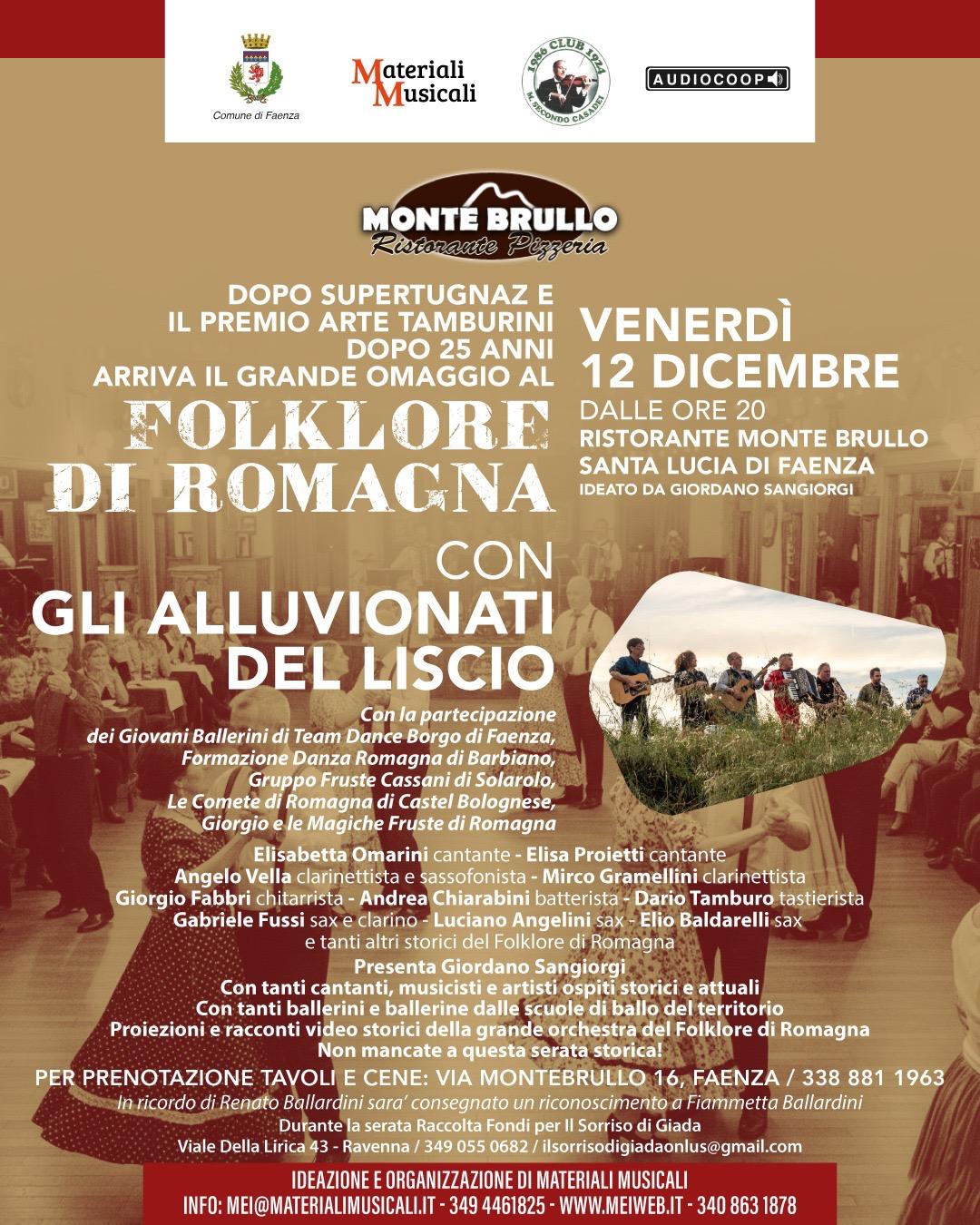 Venerdì 12 dicembre il grande omaggio al Folklore di Romagna a 25 anni dall’ultimo concerto, con gli Alluvionati del Liscio e i Musicisti Storici a Monte Brullo di Faenza a cura di Giordano Sangiorgi