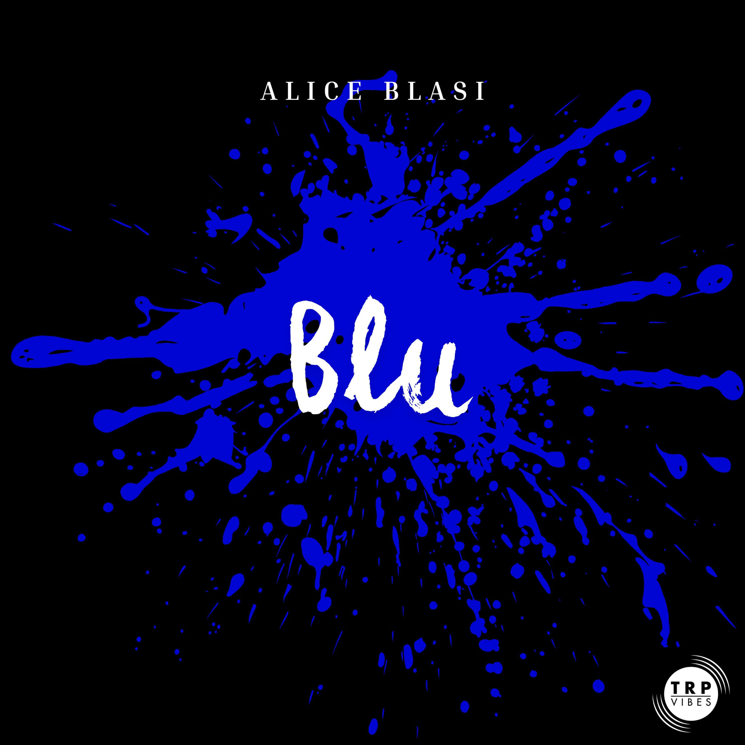 ALICE BLASI: dal 5 dicembre in radio il nuovo singolo “BLU”