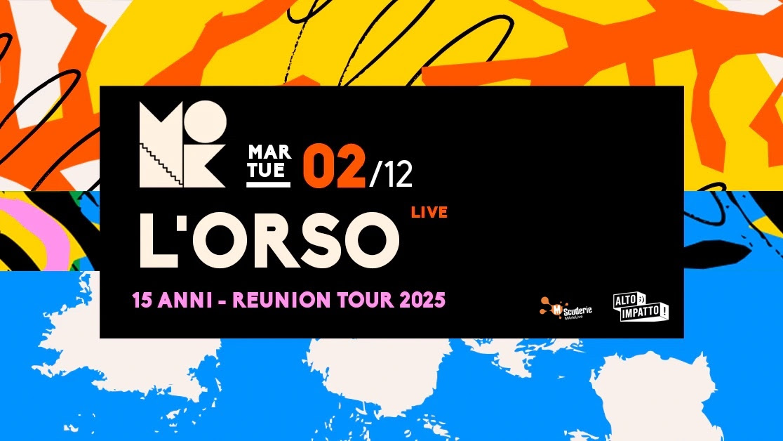L’Orso – 02/12 @ MONK – Roma – [Scuderie MArteLive Alto Impatto]