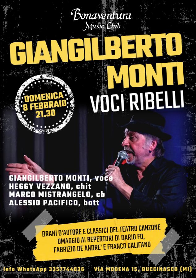 Giangilberto Monti @Bonaventura Music Club – domenica 8 febbraio h.21.30 – Buccinasco