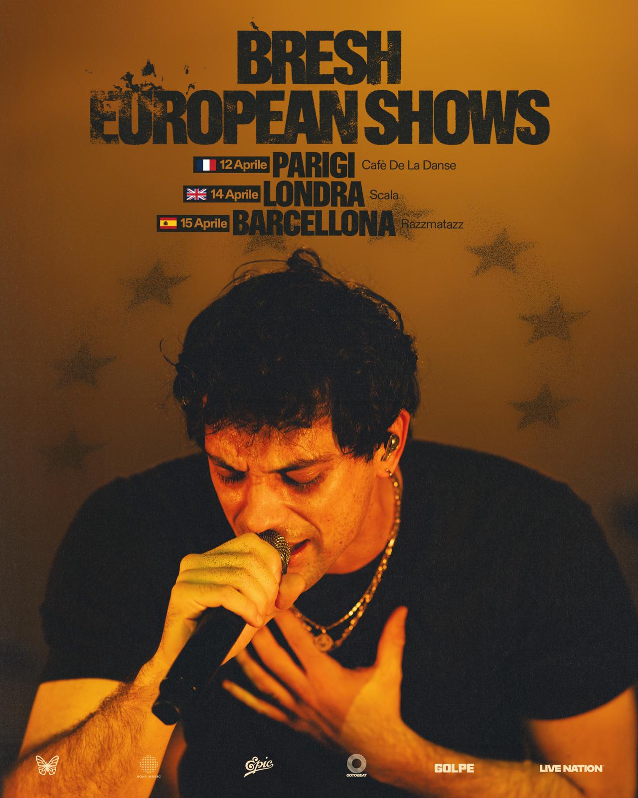 BRESH: per la prima volta live in Europa, a Parigi, Londra e Barcellona! Biglietti disponibili in prevendita. Sold Out la terza data al Porto Antico di GENOVA (4 luglio)