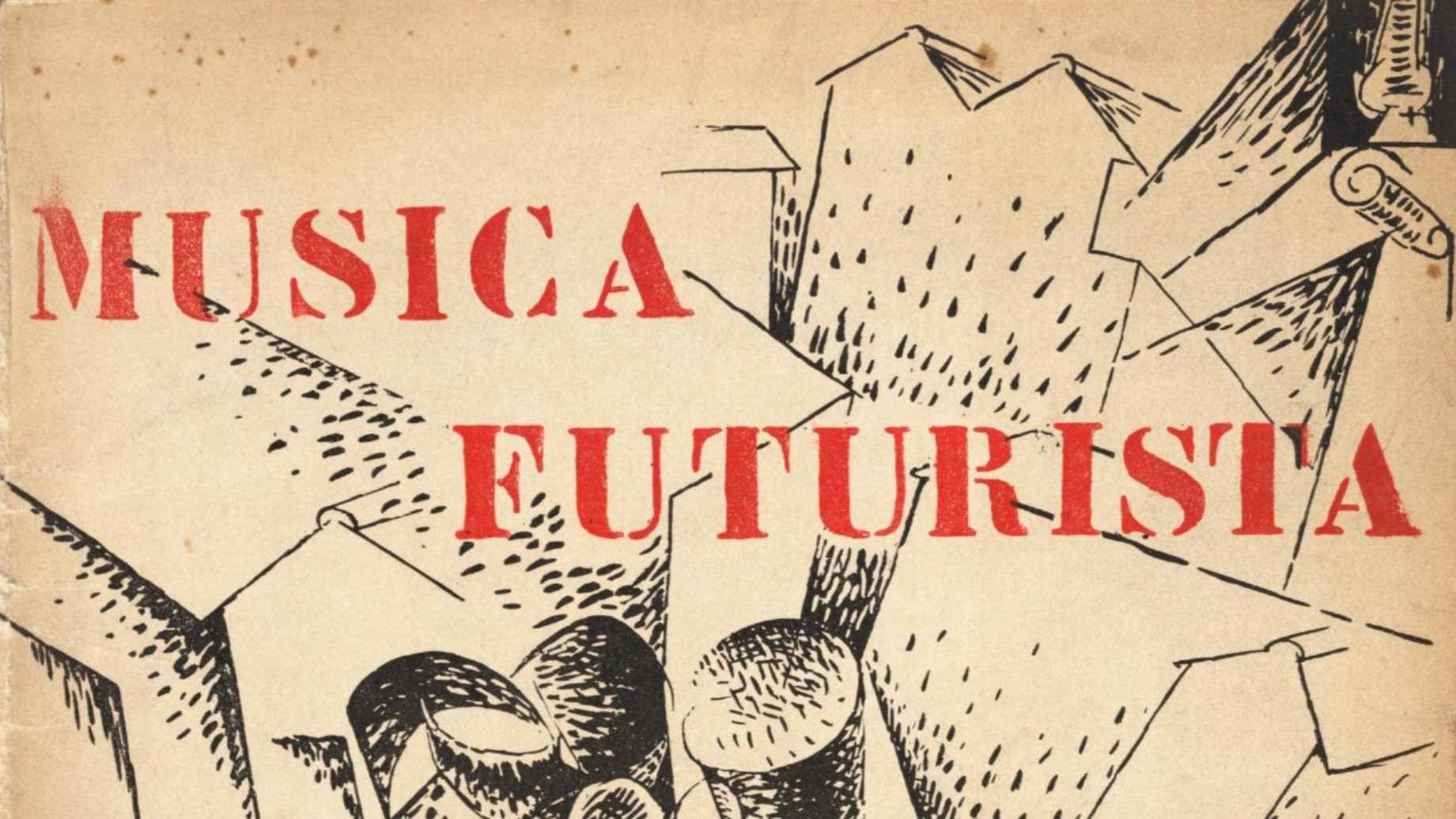 “CONTRO LA MUSICA FATTA BENE” | Progetti per una musica futurista